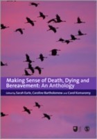 Making Sense of Death, Dying and Bereavement