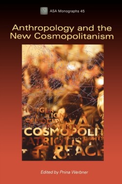 Anthropology and the New Cosmopolitanism