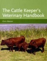 Cattle Keeper's Veterinary Handbook