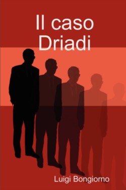 Caso Driadi