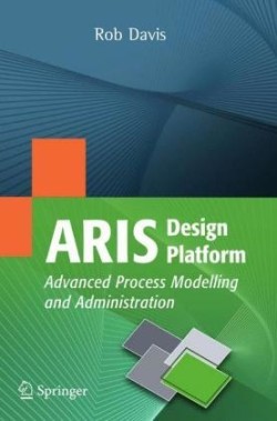 Aris Design Platform: Advanced Process Modelling*