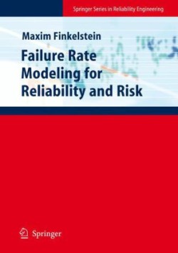 Failure Rate Modelling for Reliability and Risk