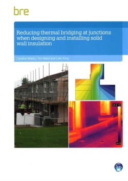 Reducing Thermal Bridging at Junctions When Designing and Installing Solid Wall Insulation
