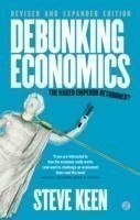 Debunking Economics : The Naked Emperor Dethroned? Vol.2