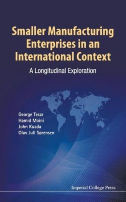 Smaller Manufacturing Enterprises in an International Context A Longitudinal Exploration