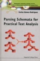 Parsing Schemata For Practical Text Analysis