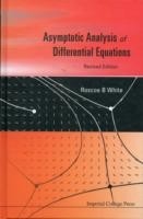 Asymptotic Analysis Of Differential Equations (Revised Edition)