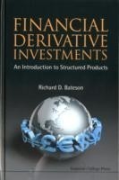 Financial Derivative Investments: An Introduction To Structured Products