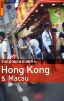 The Rough Guide to Hong Kong and Macu