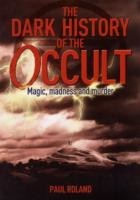 Dark History of the Occult