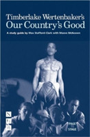 Wertenbaker's Our Country's Good ( Page to Stage )