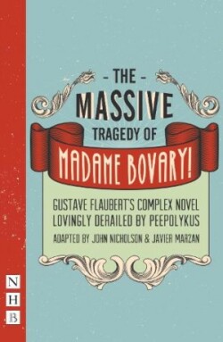 Massive Tragedy of Madame Bovary