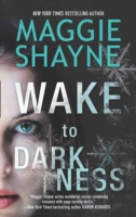 Wake To Darkness