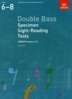 Double Bass Specimen Sight-Reading Tests, ABRSM Grades 6-8