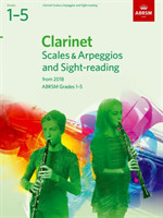 Clarinet Scales & Arpeggios and Sight-Reading, ABRSM Grades 1-5