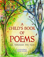 A Child's Book of Poems - All Through the Year