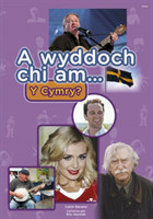 Cyfres a Wyddoch Chi: A Wyddoch Chi am y Cymry?
