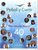 Pobol y Cwm - Pen-Blwydd Hapus 40