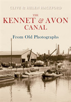 Kennet and Avon Canal From Old Photographs