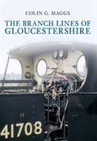 Branch Lines of Gloucestershire