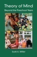Theory of Mind : Beyond the Preschool Years