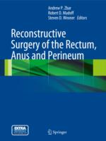 Reconstructive Surgery of Rectum, Anus and Perineum