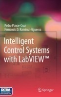 Intelligent Control Systems with LabVIEW™