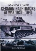 German Half-tracks at War 1939-1945