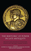 Rhetoric of Power in Late Antiquity