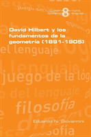 David Hilbert y los fundamentos de la geometria (1891-1905)