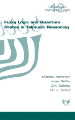 Fuzzy Logic and Quantum States in Talmudic Reasoning