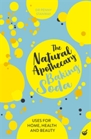 Natural Apothecary: Baking Soda