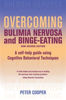 Overcoming Bulimia Nervosa and Binge Eating 3rd Edition