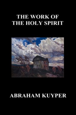 Work of the Holy Spirit (Hardback)