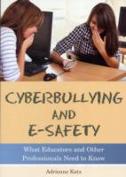 Cyberbullying and E-safety