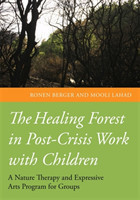 Healing Forest in Post-Crisis Work with Children