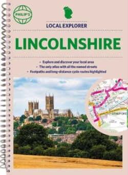 Philip's Local Explorer Street Atlas Lincolnshire