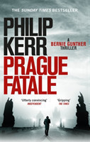 Prague Fatale (Bernie Gunther Mystery 8)