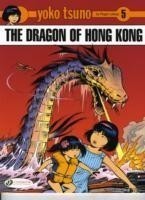 Yoko Tsuno Vol. 5: The Dragon Of Hong Kong