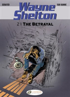 Wayne Shelton Vol 2 the Betrayal