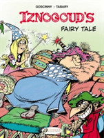 Iznogoud 12 - Iznougouds Fairy Tale