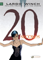 Largo Winch 16 - Twenty Seconds