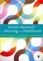 Action Research in Nursing and Healthcare