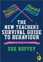 New Teacher′s Survival Guide to Behaviour