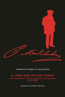 Complete Works of Malatesta, Vol. III