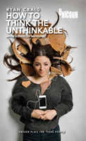 How to think the Unthinkable