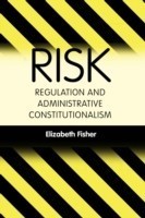 Risk Regulation and Administrative Constitutionalism