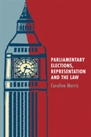Parliamentary Elections, Representation and Law