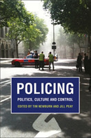 Policing : Politics, Culture and Control