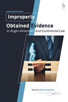 Improperly Obtained Evidence in Anglo-American and Continental Law